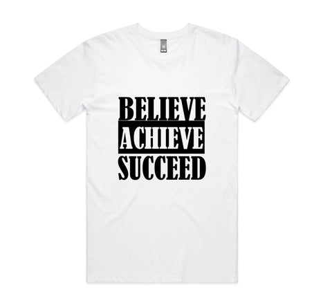 Believe Achieve Succeed T-shirt